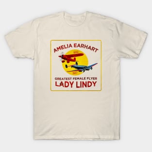 Amelia Earhart • "Greatest Female Flyer" • Lady Lindy T-Shirt